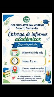 📚👨‍👩‍👧‍👦 ¡Los esperamos este miércoles 8 de julio!

La entrega de informes académicos del segundo período se realizará a partir de las 7:00 a.m. en cada una de nuestras sedes.

🤝 Será un espacio para dialogar con los directores de grupo y continuar fortaleciendo el proceso académico y formativo de nuestros estudiantes.

💙 Juntos construimos mejores oportunidades para nuestros niños y jóvenes.

📍 7:00 a.m. | En todas nuestras sedes.

#coamsocorro #coam #colegioAvelinaMoreno #SocorroSantander #EntregaDeInformes Educación PadresDeFamilia ComunidadEducativa Aprendizaje