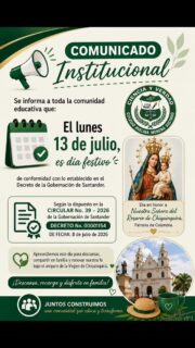 📢 ¡Atención, comunidad COAM! 💚
Les recordamos que el lunes 13 de julio será día festivo 🙏🇨🇴.
Que esta fecha sea una oportunidad para descansar, compartir con quienes más queremos y recargar energías para continuar nuestro camino académico con entusiasmo. ✨📚
💚 ¡Feliz día para toda la familia Avelina Moreno!
#coamsocorro #coam #colegioAvelinaMoreno #SocorroSantander #Educación Colegio ComunidadEducativa Aprendizaje Santander VirgenDeChiquinquirá Colombia Familia �